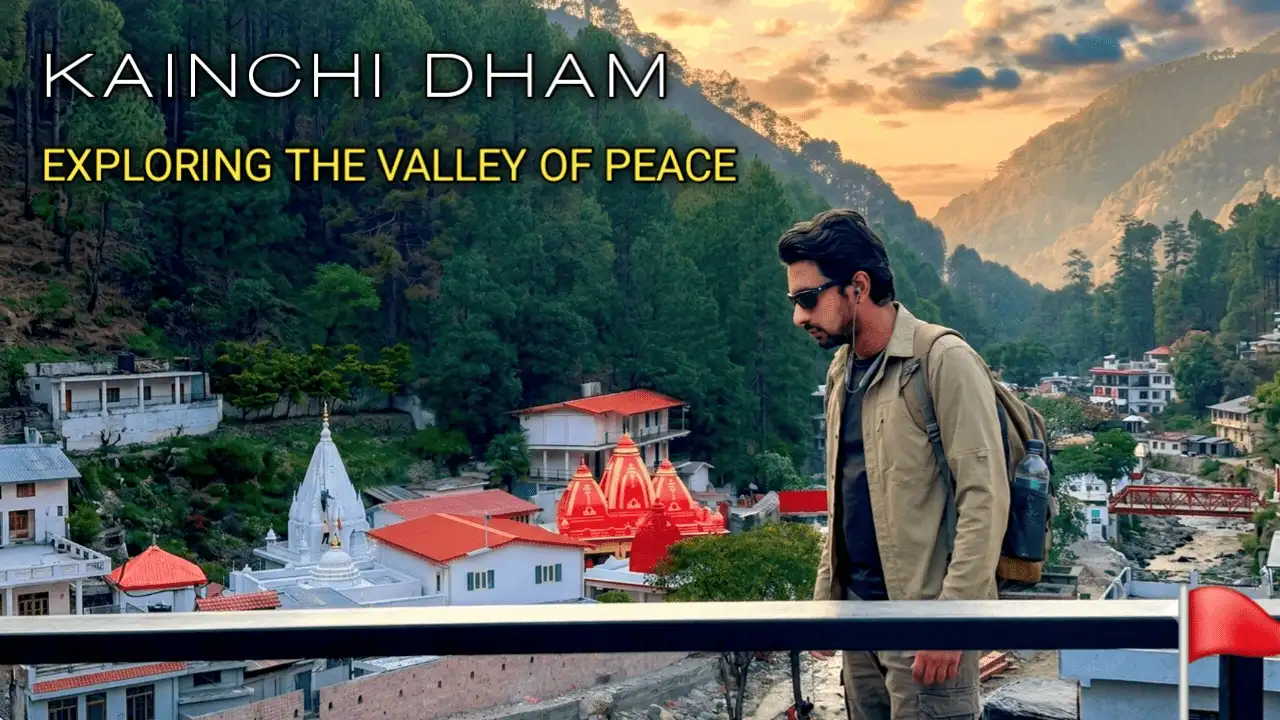Kainchi Dham : क्या वाकई यहाँ आकर ज़िंदगी बदल जाती है? एक अनकही कहानी